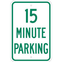 15 Minute Parking Only Sign