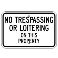 No Trespassing Or Loitering Sign