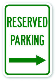 Reserved Parking Sign Right Arrow