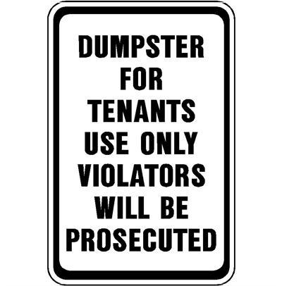 Dumpster For Tenant Use Only Sign